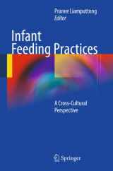 9781441968722-1441968725-Infant Feeding Practices: A Cross-Cultural Perspective