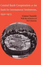 9780521845519-0521845513-Central Bank Cooperation at the Bank for International Settlements, 1930–1973 (Studies in Macroeconomic History)