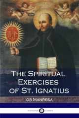 9781543241624-154324162X-The Spiritual Exercises of St. Ignatius: or Manresa (Illustrated)