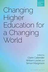 9781350108417-1350108413-Changing Higher Education for a Changing World (Bloomsbury Higher Education Research)