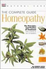 9780751312089-0751312088-The Complete Guide to Homeopathy (Natural Care Handbook)