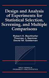 9780471574279-0471574279-Design and Analysis of Experiments for Statistical Selection, Screening, and Multiple Comparisons