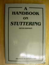 9781565933958-1565933958-A Handbook on Stuttering