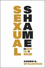 9780800632380-0800632389-Sexual Shame: An Urgent Call to Healing