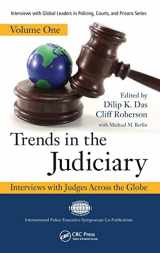 9781420099782-1420099787-Trends in the Judiciary: Interviews with Judges Across the Globe, Volume One (Interviews with Global Leaders in Policing, Courts, and Prisons)