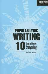 9780876390870-0876390874-Popular Lyric Writing: 10 Steps to Effective Storytelling