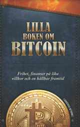 9789916951323-9916951322-Lilla boken om Bitcoin: Frihet, finanser på lika villkor och en hållbar framtid (Swedish Edition)