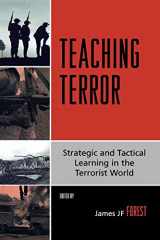 9780742540781-0742540782-Teaching Terror: Strategic and Tactical Learning in the Terrorist World