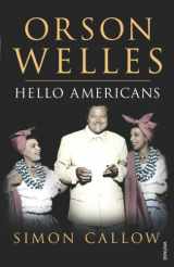 9780099462613-0099462613-Orson Welles: Hello Americans