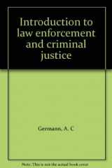 9780398037994-039803799X-Introduction to law enforcement and criminal justice