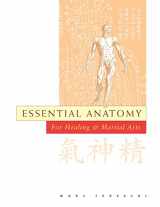 9781953225184-1953225187-Essential Anatomy: For Healing and Martial Arts