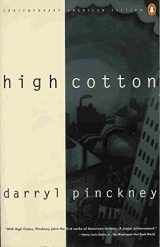9780140175035-0140175032-High Cotton (Contemporary American Fiction)