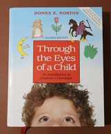 9780023883132-0023883138-Through The Eyes of a Child: An Introduction to Children's Literature