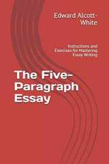9781720034308-1720034303-The Five-Paragraph Essay: Instructions and Exercises for Mastering Essay Writing
