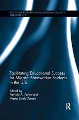 9780367194369-0367194368-Facilitating Educational Success For Migrant Farmworker Students in the U.S. (Routledge Research in Educational Equality and Diversity)