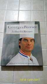 9780762401703-0762401702-Georges Perrier Le Bec-fin Recipes