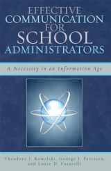 9781578865888-1578865883-Effective Communication for School Administrators: A Necessity in an Information Age