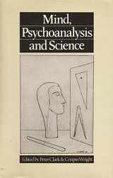 9780631145448-0631145443-Mind, Psychoanalysis and Science