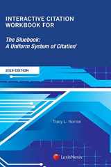 9781522176077-1522176071-Interactive Citation Workbook for The Bluebook: A Uniform System of Citation