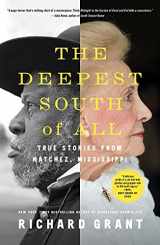 9781501177828-1501177826-The Deepest South of All: True Stories from Natchez, Mississippi