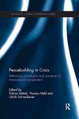 9780815364467-0815364466-Peacebuilding in Crisis (Routledge Global Cooperation Series)