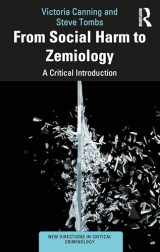 9781138366091-1138366099-From Social Harm to Zemiology: A Critical Introduction (New Directions in Critical Criminology)