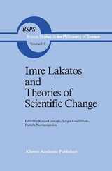 9789027727664-902772766X-Imre Lakatos and Theories of Scientific Change (Boston Studies in the Philosophy and History of Science, 111)