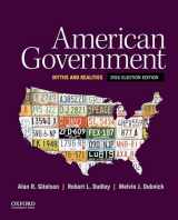 9780190299903-0190299908-American Government: Myths and Realities, 2016 Election Edition