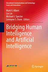 9783030847289-3030847284-Bridging Human Intelligence and Artificial Intelligence (Educational Communications and Technology: Issues and Innovations)
