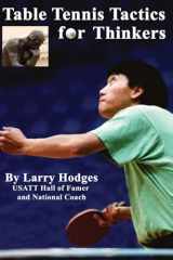 9781477643785-1477643788-Table Tennis Tactics for Thinkers