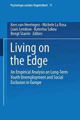 9783810029294-3810029297-Living on the Edge: An Empirical Analysis on Long-Term Youth Unemployment and Social Exclusion in Europe (Psychologie sozialer Ungleichheit, 11)