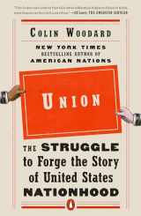 9780525560173-0525560173-Union: The Struggle to Forge the Story of United States Nationhood