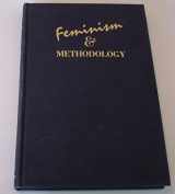 9780253322432-025332243X-Feminism and Methodology: Social Science Issues
