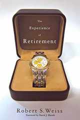 9780801472527-0801472520-The Experience of Retirement