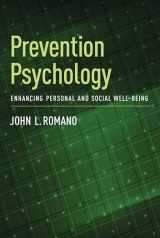 9781433817915-1433817918-Prevention Psychology: Enhancing Personal and Social Well-Being