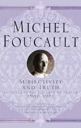 9781403986641-1403986649-Subjectivity and Truth: Lectures at the Collège de France, 1980-1981 (Michel Foucault, Lectures at the Collège de France)