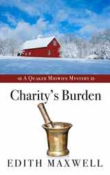 9781432862725-1432862723-Charity's Burden (Thorndike Press Large Print Mysteries: Quaker Midwife Mystery)