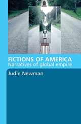 9780415333849-0415333849-Fictions of America: Narratives of Global Empire