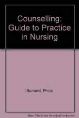 9780750606431-0750606436-Counselling: A Guide to Practice in Nursing