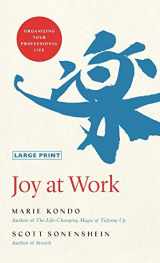 9780316497954-0316497959-Joy at Work: Organizing Your Professional Life