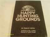 9780806111414-0806111410-Happy Hunting Grounds