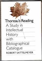 9780691067452-0691067457-Thoreau's Reading: A Study in Intellectual History with Bibliographical Catalogue (Princeton Legacy Library, 929)