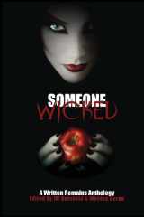 9780984787685-0984787682-Someone Wicked: A Written Remains Anthology (The Written Remains Anthologies)