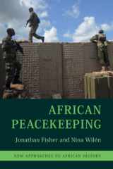 9781108713498-1108713491-African Peacekeeping (New Approaches to African History, Series Number 17)