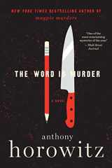 9780062676801-0062676806-The Word Is Murder: A Novel (A Hawthorne and Horowitz Mystery, 1)