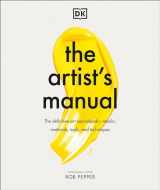 9780744033762-0744033764-The Artist's Manual: The Definitive Art Sourcebook: Media, Materials, Tools, and Techniques