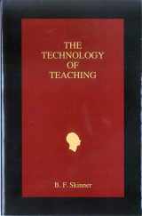 9781583900253-158390025X-The Technology of Teaching (Official B. F. Skinner Foundation Reprint Series / paperback edition)