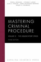 9781531014995-1531014992-Mastering Criminal Procedure: The Adjudicatory Stage (Volume 2) (Mastering Series)