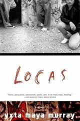 9780802135643-0802135641-Locas: A Novel