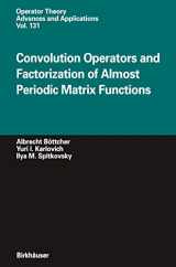 9783034894579-3034894570-Convolution Operators and Factorization of Almost Periodic Matrix Functions (Operator Theory: Advances and Applications, 131)